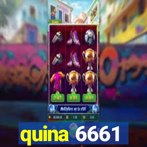 quina 6661